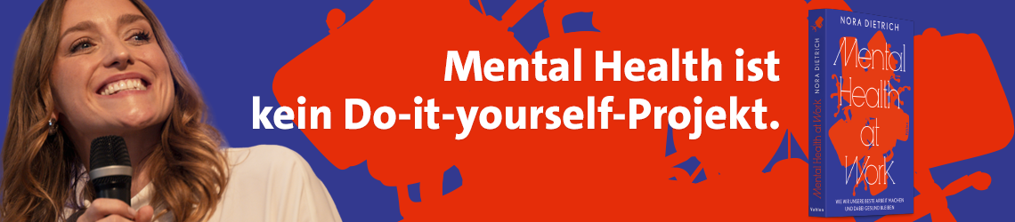 Mental Health ist kein Do-it-yourself-Projekt.