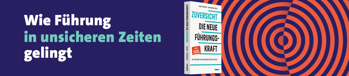 Wie Führung in unsicheren Zeiten gelingt