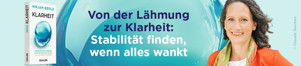 Von der Lähmung zur Klarheit