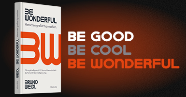 BE GOOD BE COOL BE WONDERFUL