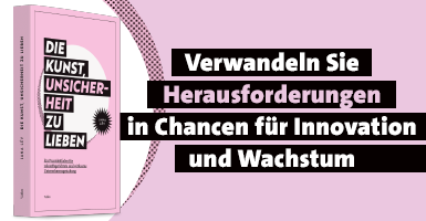 Verwandeln Sie Herausforderungen in Chancen für Innovation und Wachstum