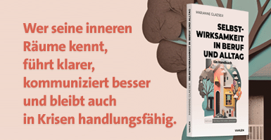 Wer seine inneren Räume kennt, führt klarer, kommuniziert besser und bleibt auch in Krisen handlunsgfähig.