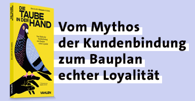 Vom Mythos der Kundenbindung zum Bauplan echter Loyalität