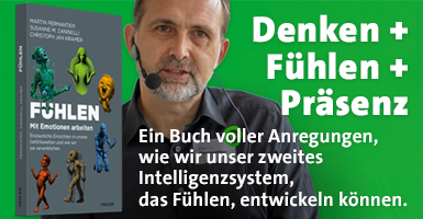 Denken + Fühlen + Präsenz