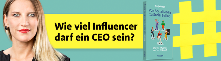 Wie viel Influencer darf ein CEO sein?